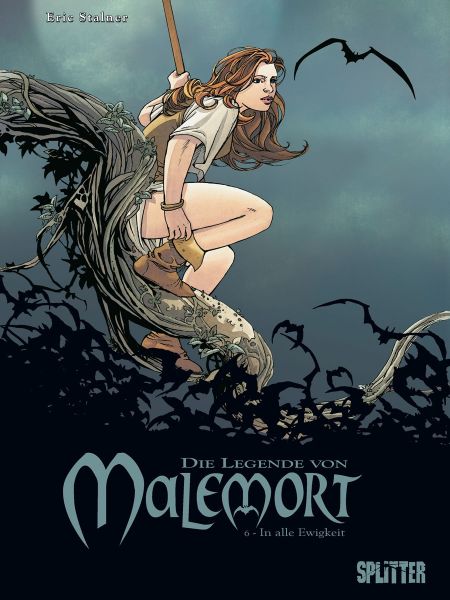 Die Legende von Malemort 06 - In alle Ewigkeit