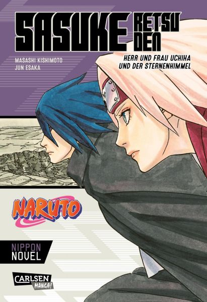 Naruto Sasuke Retsuden Herr und Frau Uchiha und der Sternenhimmel Light Novel