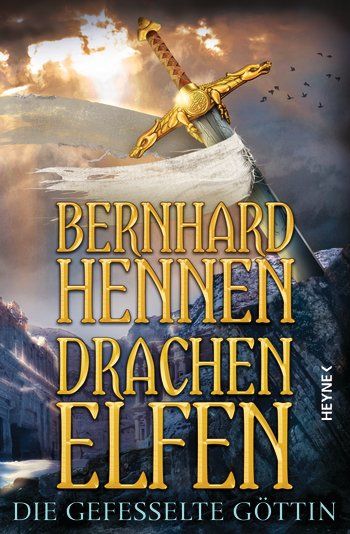 Hennen, Bernhard: Drachenelfen 03 Die gefesselte Göttin