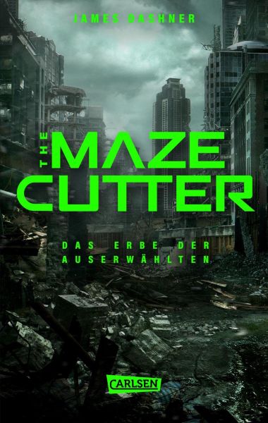 Dashner, James: Maze Cutter 01 Das Erbe der Auserwählten