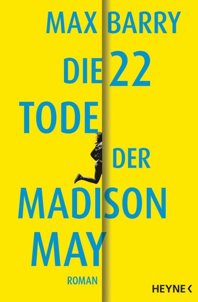 Barry, Max: Die 22 Tode der Madison May