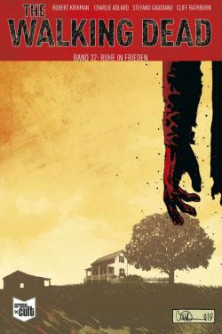 The Walking Dead Softcover 32 Ruhe in Frieden