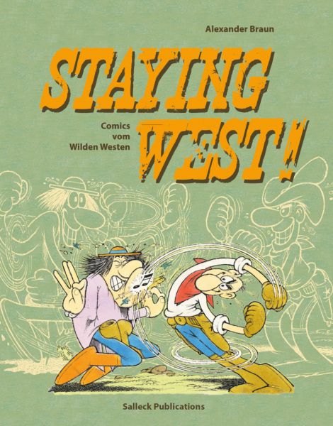 Staying West Comics vom Wilden Westen