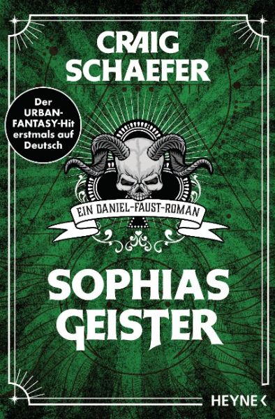 Schaefer, Craig: Daniel-Faust- Reihe 02 Sophias Geister