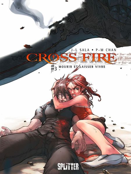 Cross Fire 03 - Sterben und leben lassen