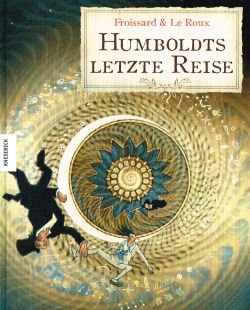 Humboldts letzte Reise GN