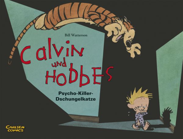 Calvin und Hobbes 9 - Psycho-Killer-Dschungelkatze