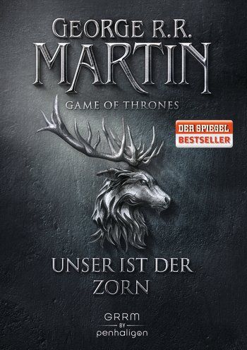 Martin, George R. R.: Game of Thrones 02 Unser ist der Zorn