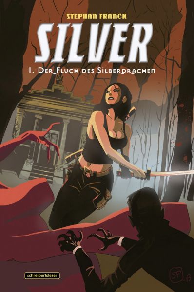 Silver 01 - Der Fluch des Silberdrachen