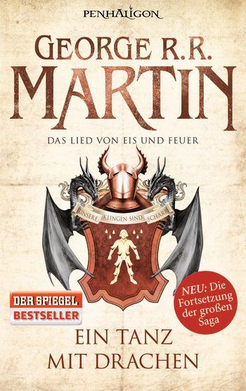 Martin, George R. R.: Das Lied von Eis und Feuer 10 Ein Tanz mit Drachen