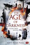 Pool, Katy Rose: The Age of Darkness 01 Feuer über Nasira