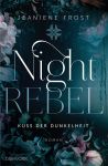 Frost, Jeaniene: Ian & Veritas 01 Night Rebel Kuss der Dunkelheit