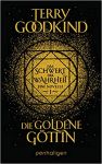 Goodkind, Terry: Die goldene Göttin - Das Schwert der Wahrheit