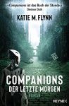 Flynn, Katie M.: Companions - Der letzte Morgen