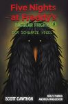 Five Nights at Freddy's Fazbear Frights 06 Der schwarze Vogel