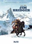 Die wahre Geschichte des Wilden Westens Jim Bridger