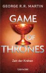 Martin, George R. R.: Game of Thrones 07 Zeit der Krähen (Taschenbuch Neuausgabe)