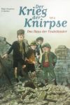 Der Krieg der Knirpse 01 1914 - Das Haus der Findelkinder