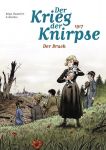 Der Krieg der Knirpse 04 1917 - Der Bruch