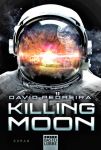 Pedreira, David: Killing Moon