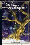 Die Braut des Magiers Light Novel 01 Das goldene Garn